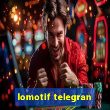 lomotif telegran